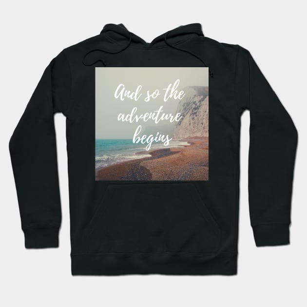 And so the adventure begins Hoodie by MyCraftyNell